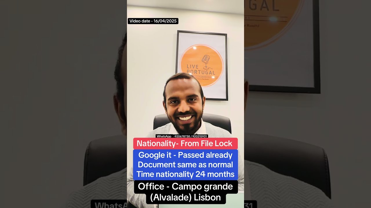 Nationality- From File Lock | Google it - Passed already | Time 24 months | Live Portugal By harry