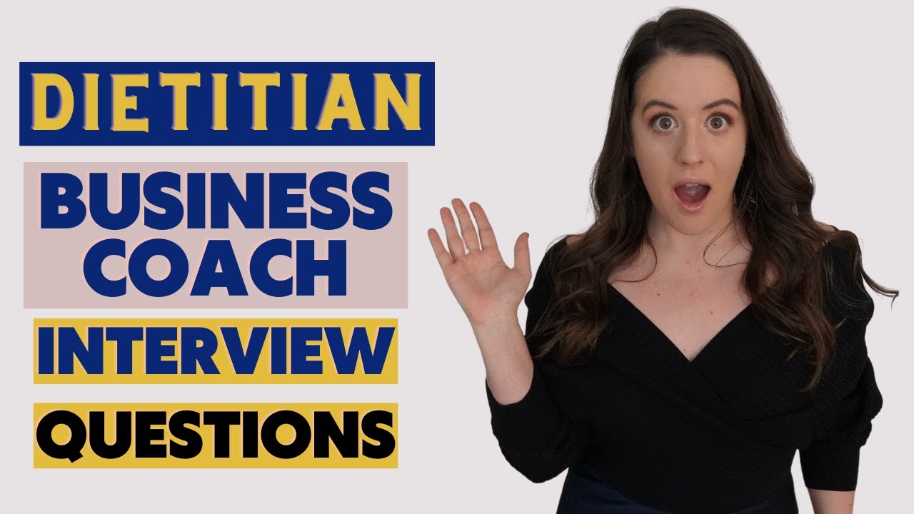 Dietitan Business Coach Interview Question