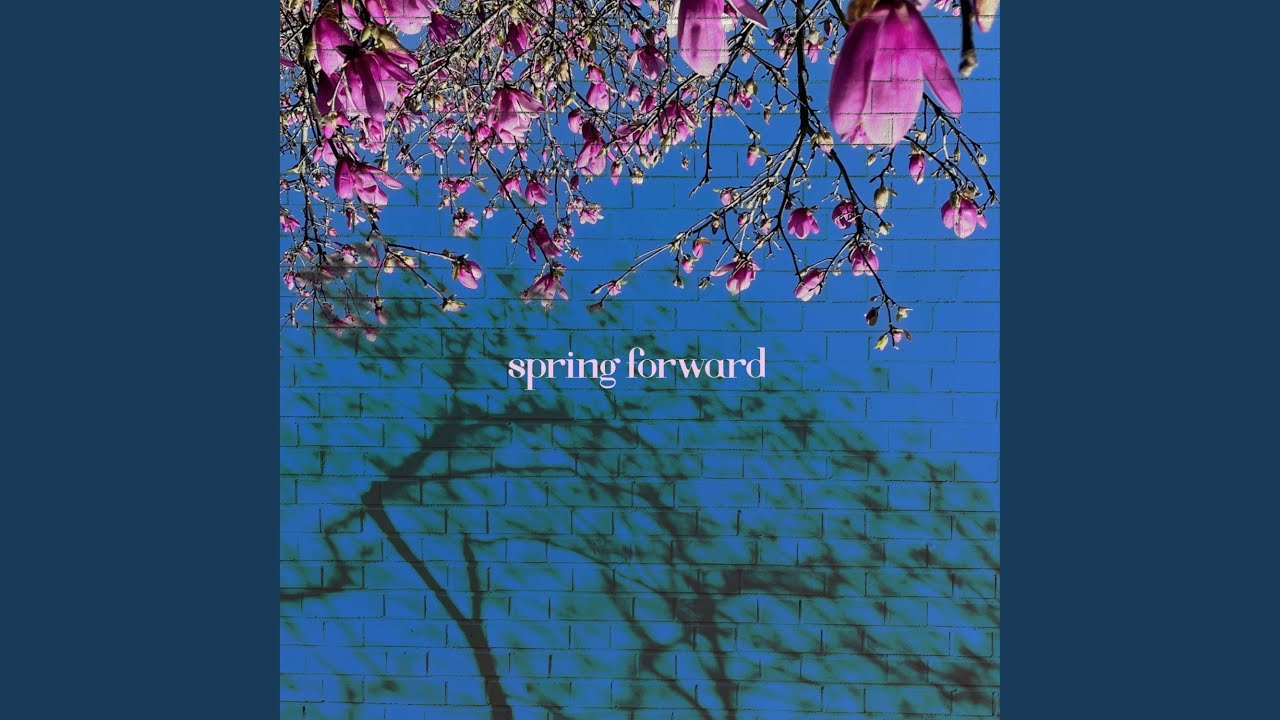 Spring Forward