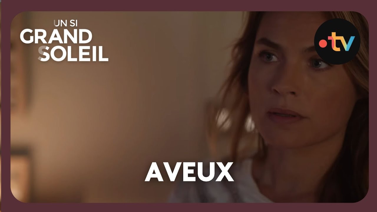 Un si grand soleil - Episode 517 (Saison 3) | Aveux