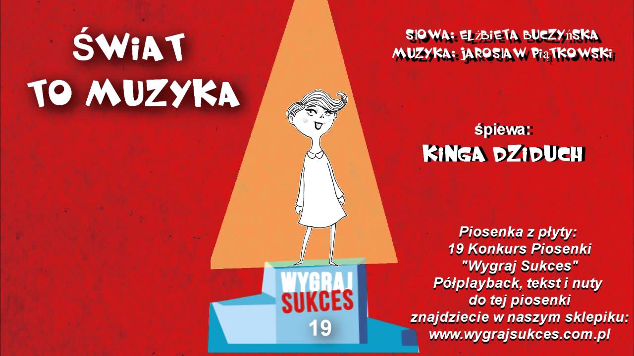 Świat to muzyka - Kinga Dziduch