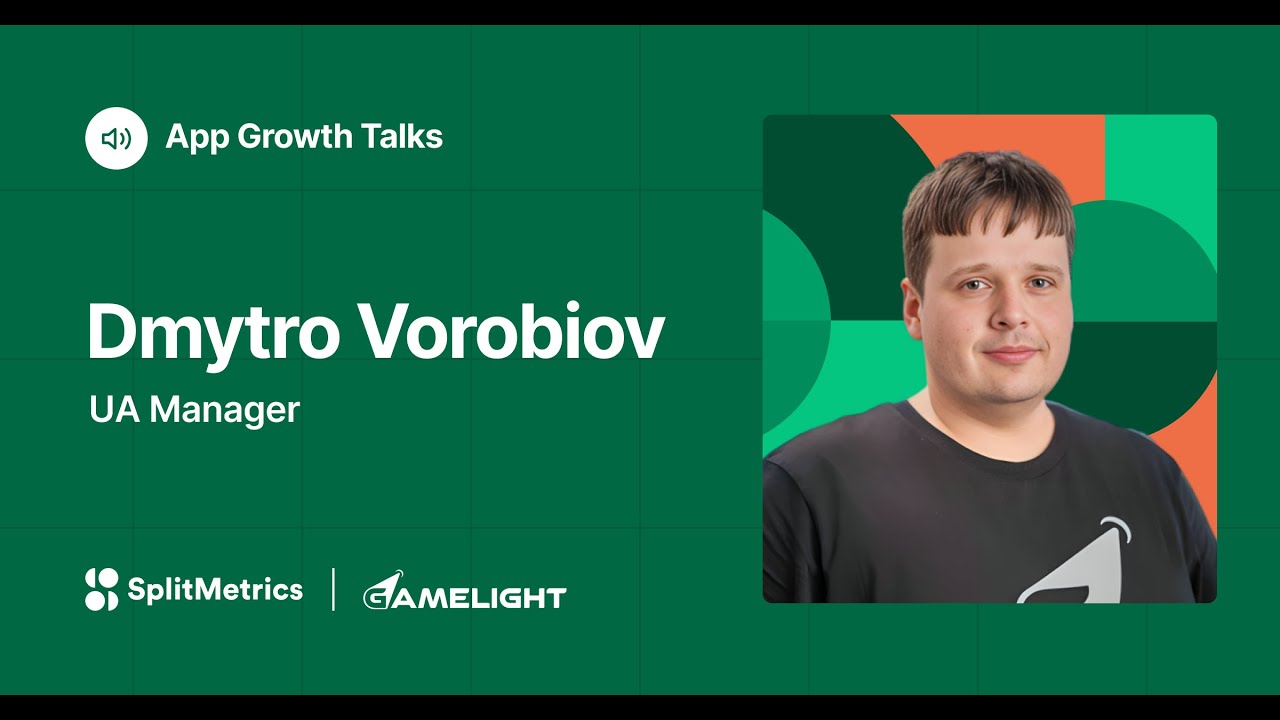 App Growth Talks with Dmytro Vorobiov