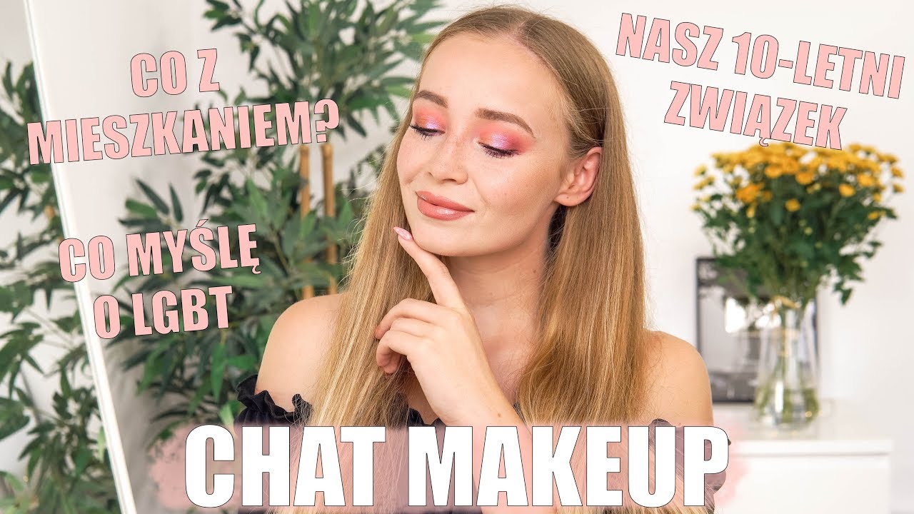 CHAT MAKEUP | NOWE MIESZKANIE, NASZ ZWIĄZEK