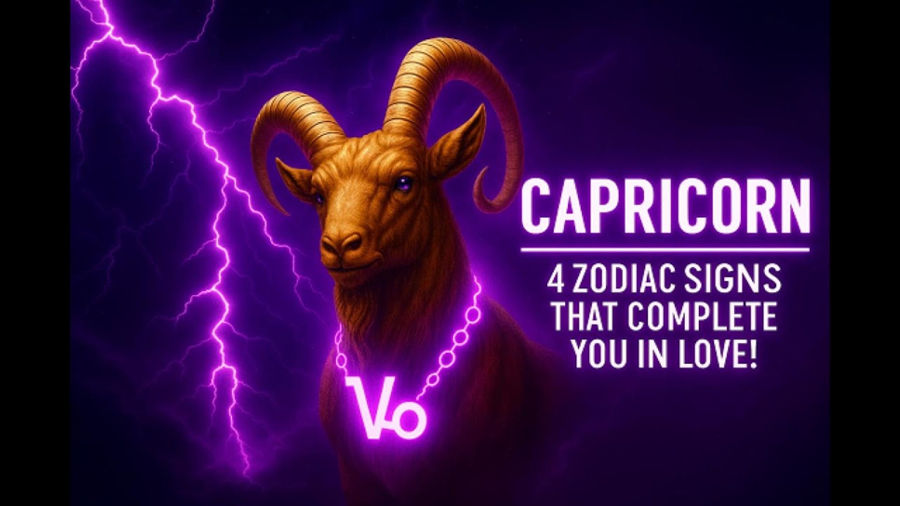 CAPRICORN ♑ — 4 Zodiac Signs That Complete You in Love!