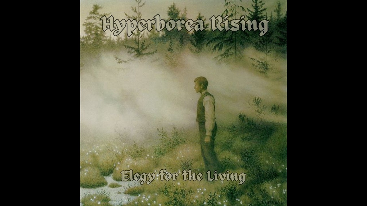 Hyperborea Rising: Elegy for the Living (Full YT Album)