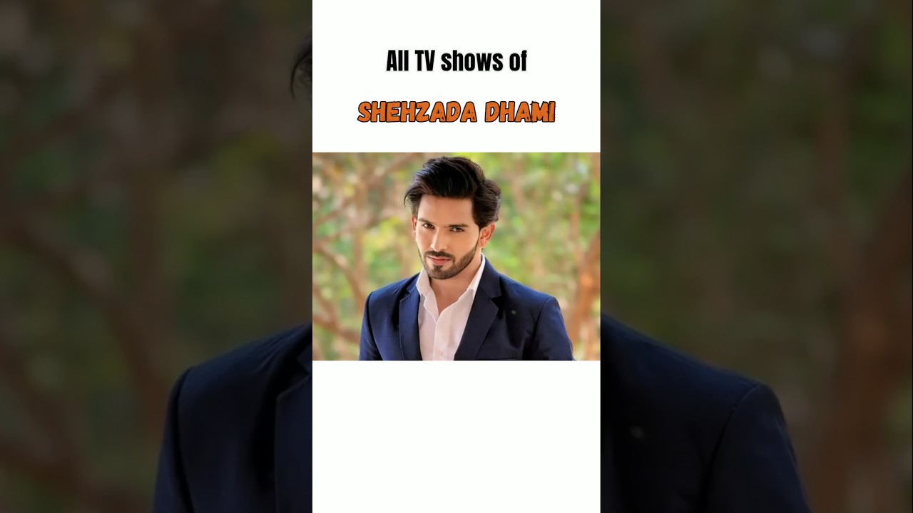All TV shows of Shehzada Dhami #shehzadadhamialltvshow #shehzadadhami #bollywood
