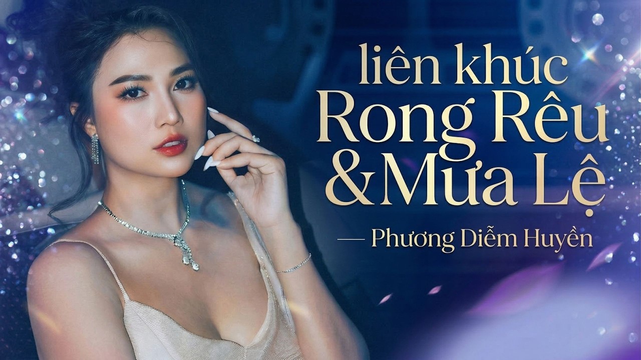 LK RONG RÊU & MƯA LỆ - PHƯƠNG DIỄM HUYỀN | Phương Diễm Huyền Thể Hiện Quá Cảm Xúc - Giọng Ca Để Đời
