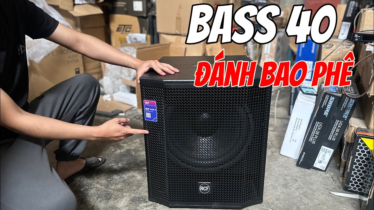 Loa Sub điện bass 40 RCF đ&aacute;nh miễn ch&ecirc; cứ đi đơn ầm ầm gi&aacute; gia đ&igrave;nh khỏi nghĩ