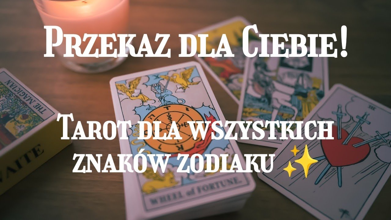WIADOMOŚĆ DLA CIEBIE! ✨️ TAROT ✨️ WSZYSTKIE ZNAKI ZODIAKU ✨️ 