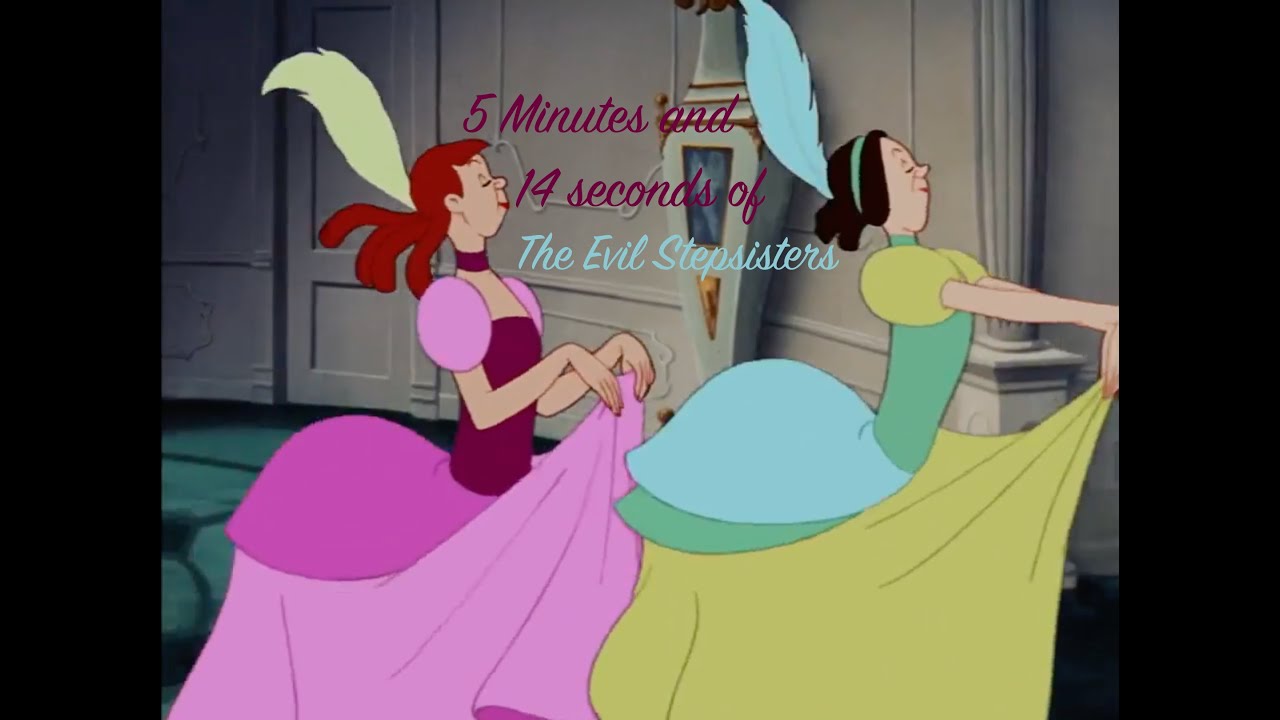 Cinderella (1950) but only when the Evil Stepsisters are on screen