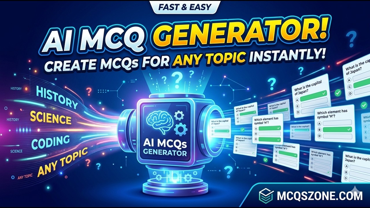 The Best AI MCQ Generator Website for Teachers & Students (2026) | MCQsZone.com