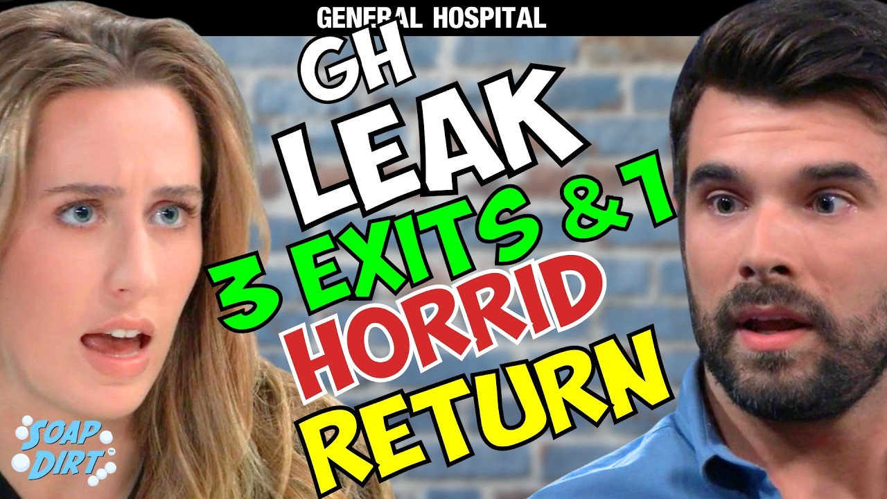 General Hospital LEAK: 3 HUGE EXITS, Kidnapping & AWFUL RETURN!! | Soap Dirt