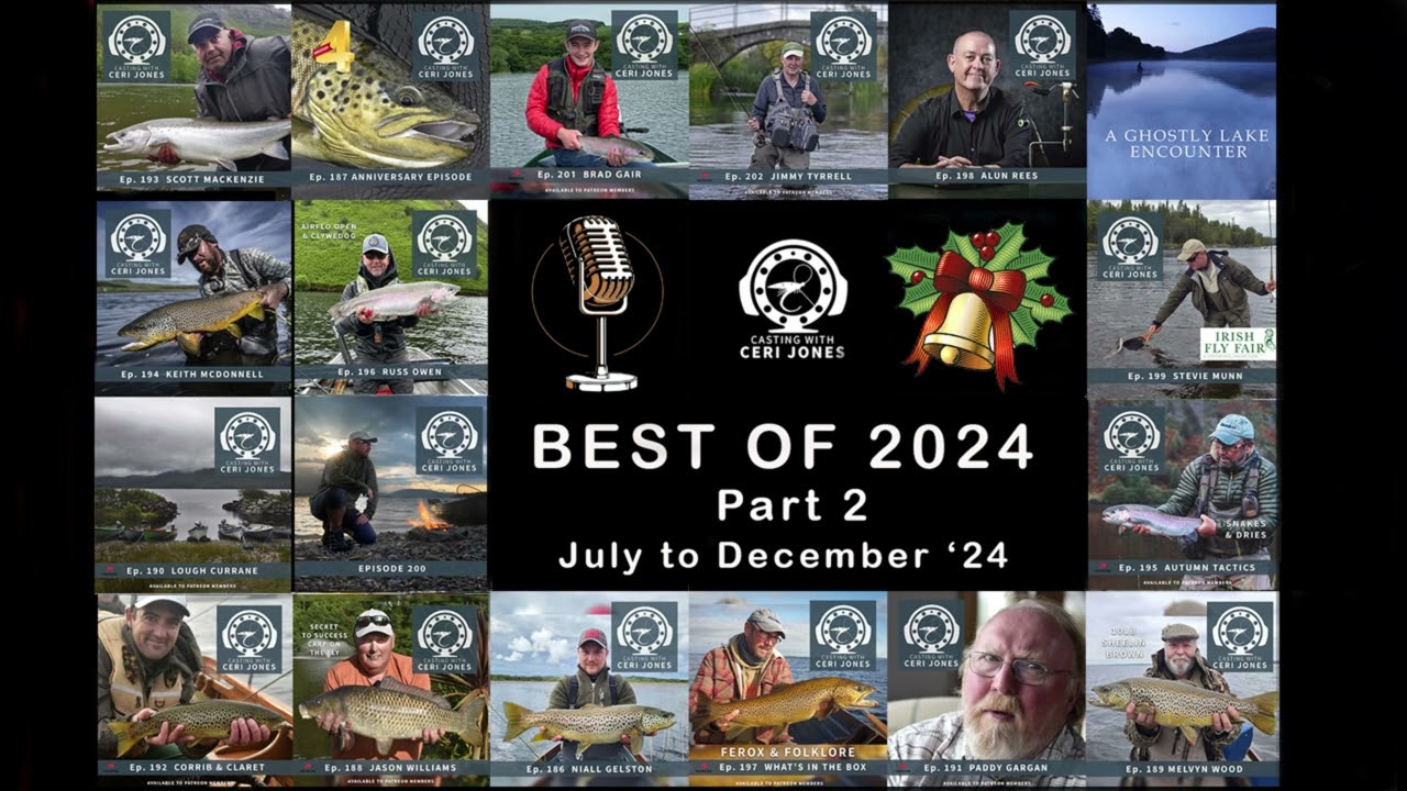 Casting With Ceri Jones Flyfishing Podcast: Christmas Special Part 2