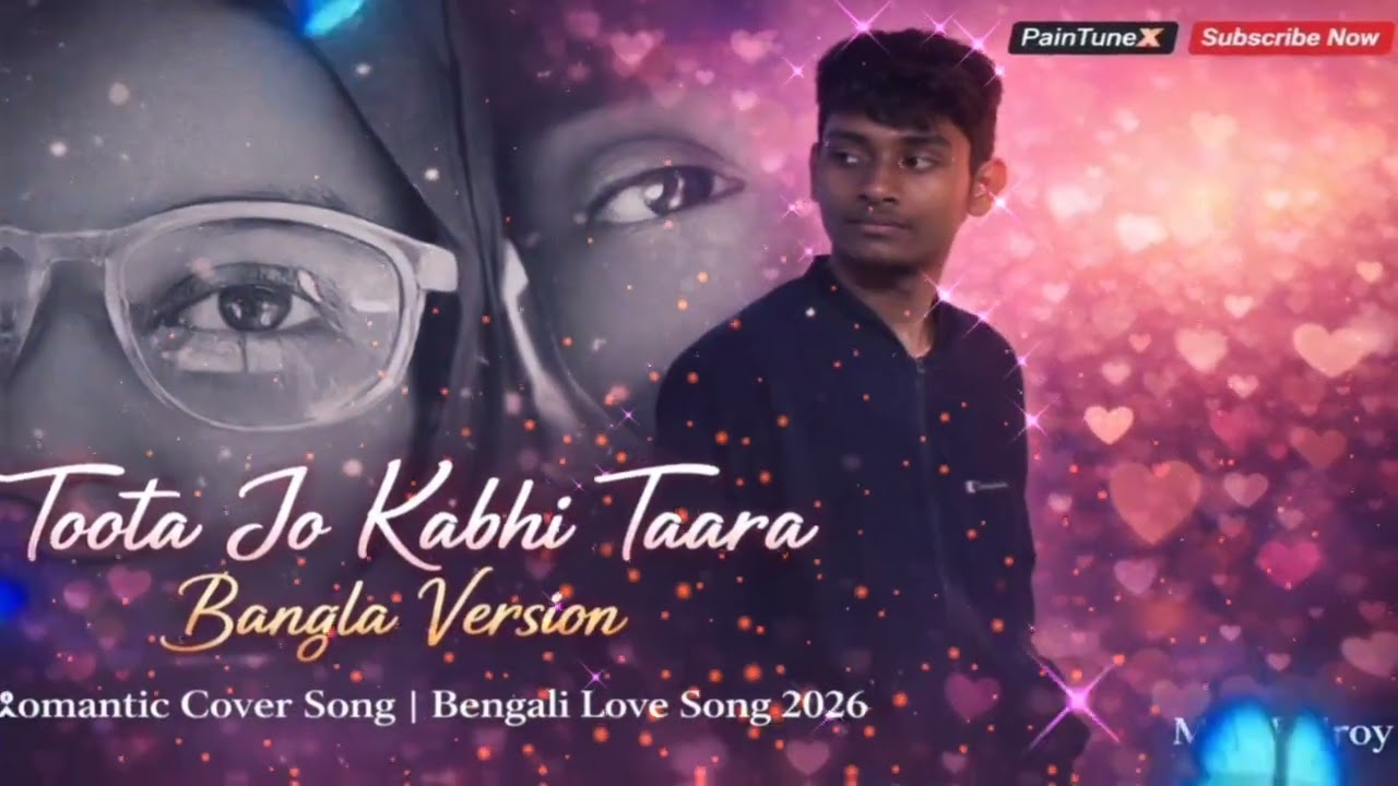 Toota Jo Kabhi Taara Bangla Version | Romantic Cover Song | Bengali Love Song 2026
