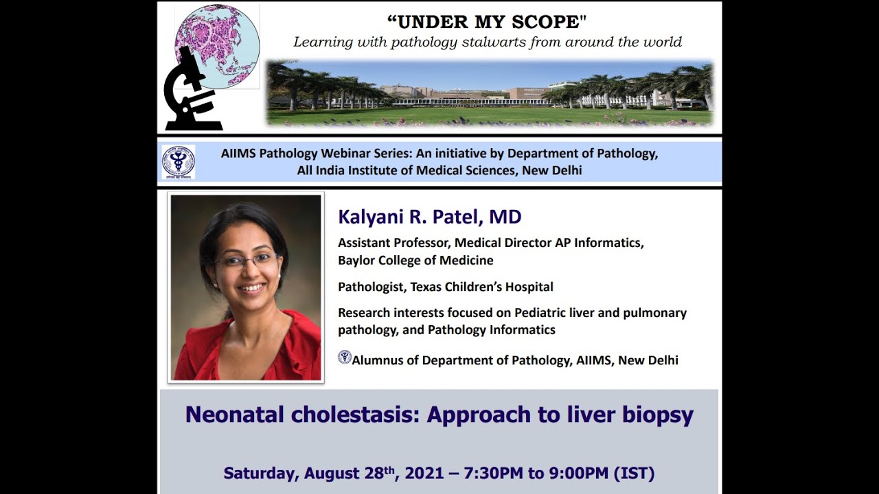 Neonatal cholestasis: Approach to liver biopsy Dr Kalyani Patel #UnderMyScope #10