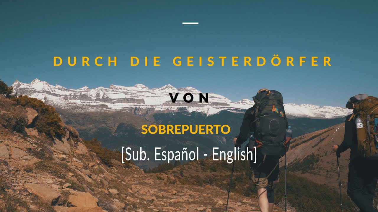 Durch die Geisterdörfer von Sobre Puerto - Lost Places Pyrenees- Pueblos fantasmas de los Pirineos