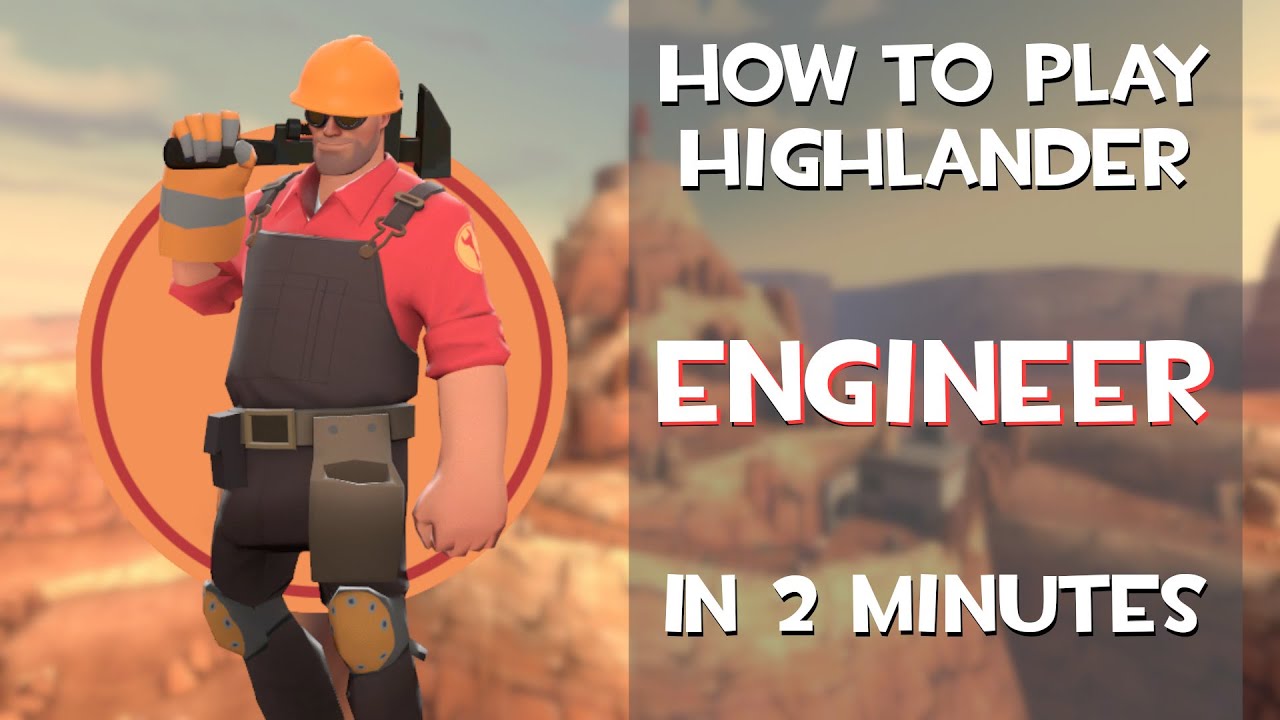 The Basics of Highlander ENGINEER in 2 minutes