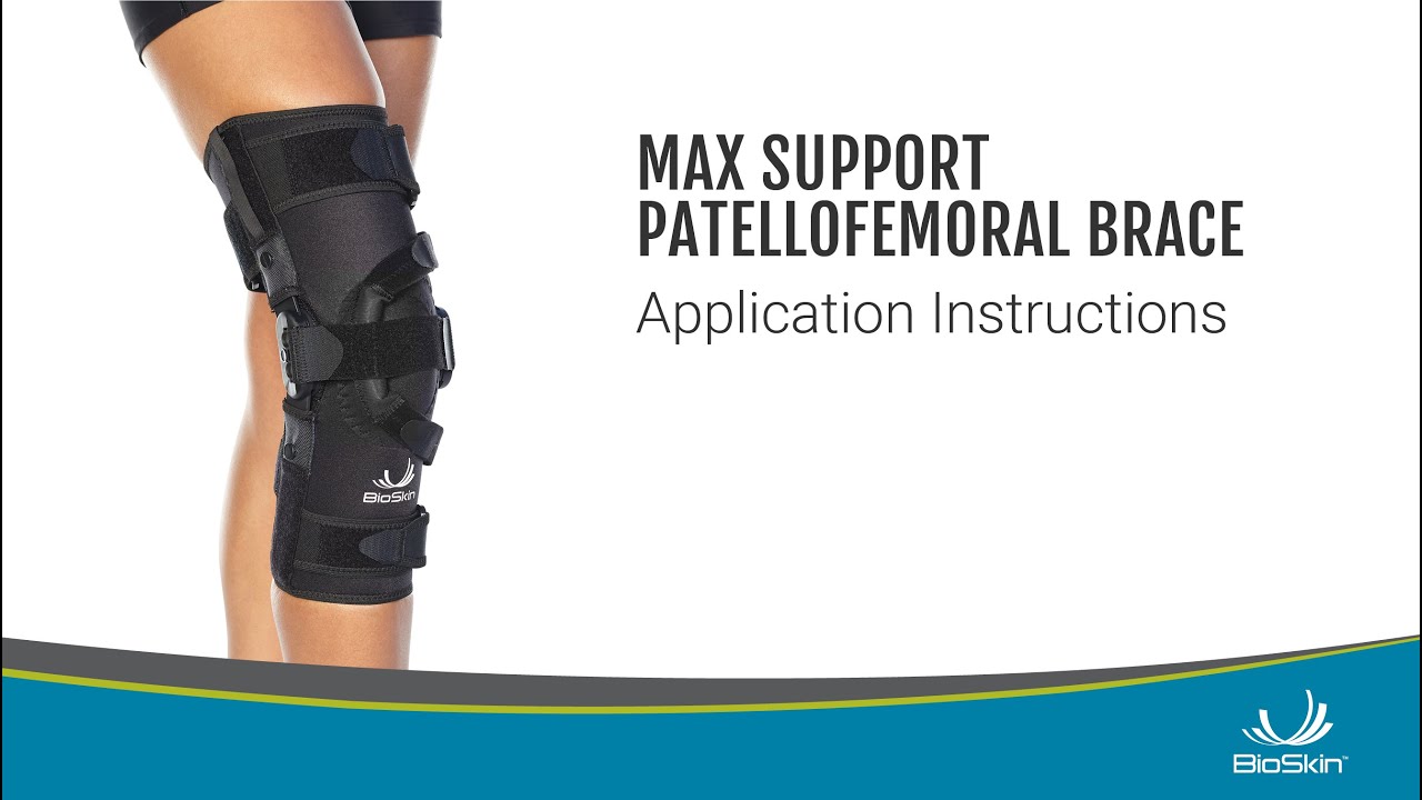 Max Support Patellofemoral Brace Application Instructions