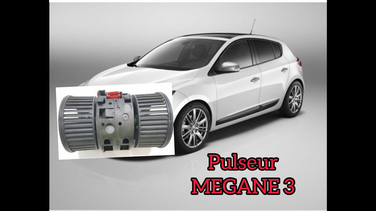 TUTO 1 DÉMONTAGE PULSEUR D'AIR MÉGANE 3