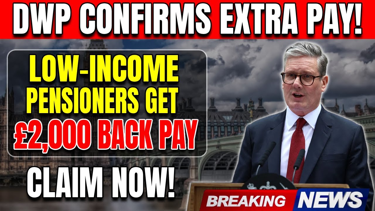 ✅ DWP Confirms &pound;2,000 Back Pay for Low-Income Seniors &ndash; Apply Today!