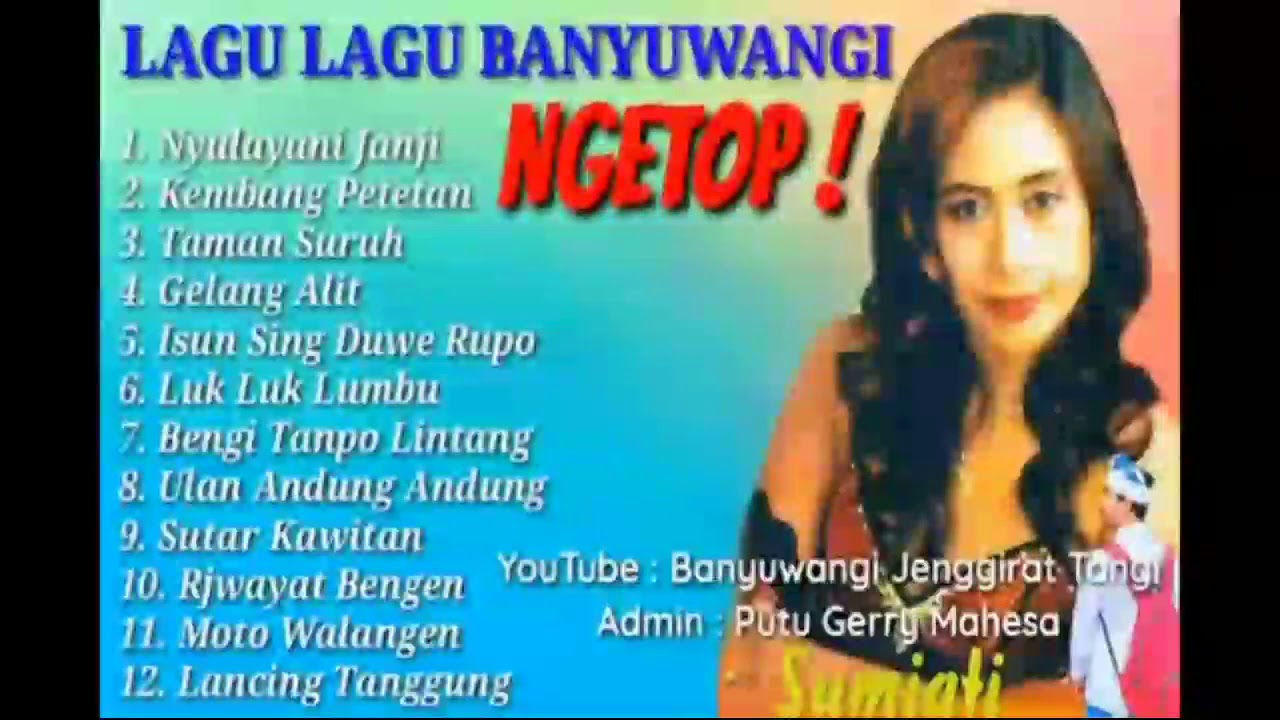 Lagu Lagu Banyuwangi Ngetop Sumiati