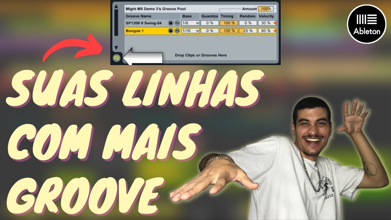 EXPLICANDO A FERRAMENTA QUE DÁ GROOVE NO ABLETON LIVE