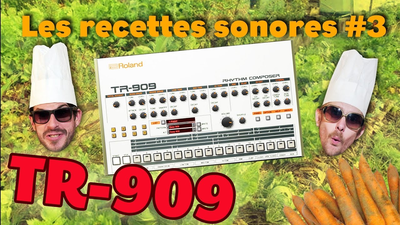 Les Recettes Sonores #3 – LE RÔTI DE TR-909