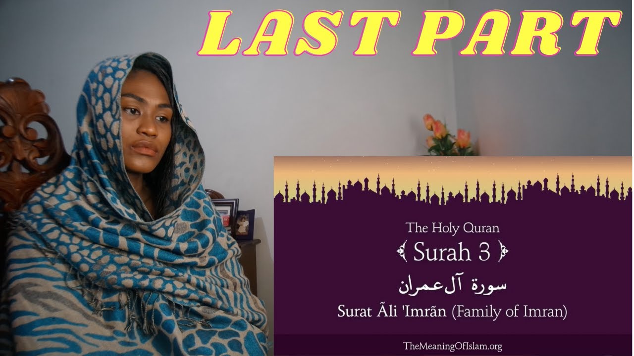 Quran: 3  Surat Ali Imran Family of Imran (Last Part) | Reaction