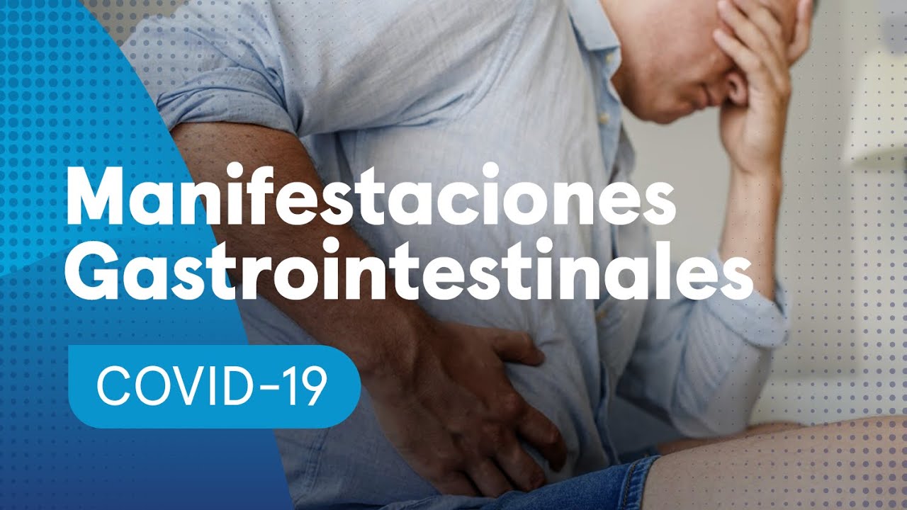 COVID-19: síntomas digestivos de la infección por el virus | Curarse en salud