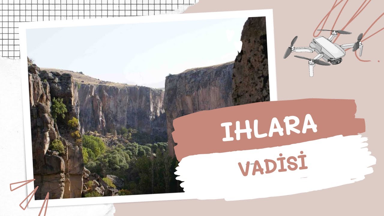 IHLARA VADİSİ - ( Peristremma )  - Drone Çekimi ve Bazı Kiliseler
