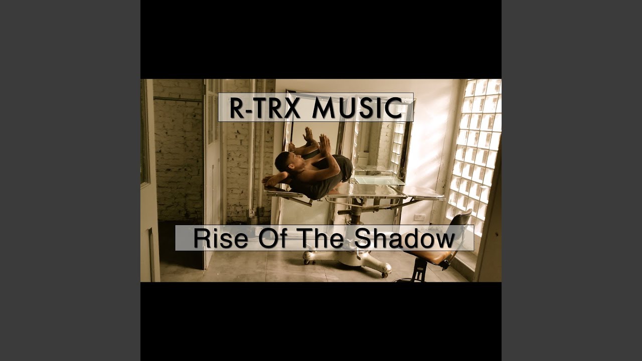Rise of the Shadow