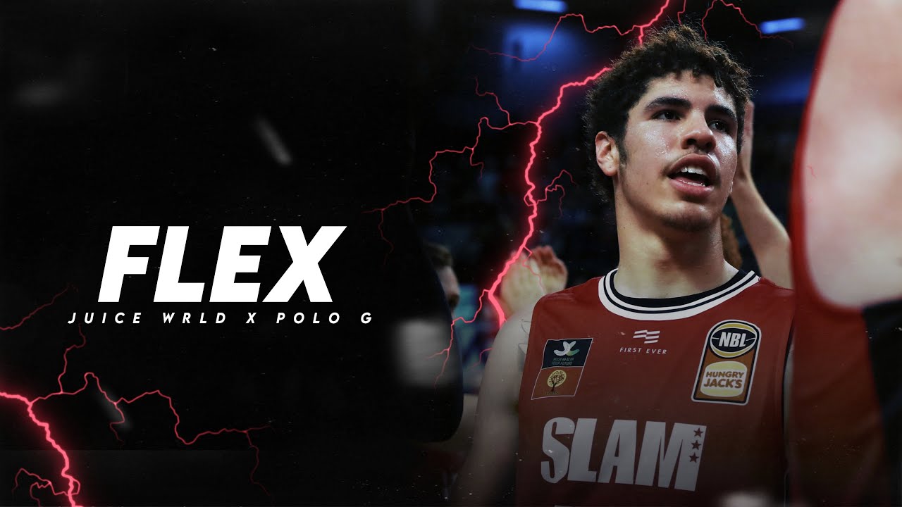 LaMelo Ball Mix - “Flex”