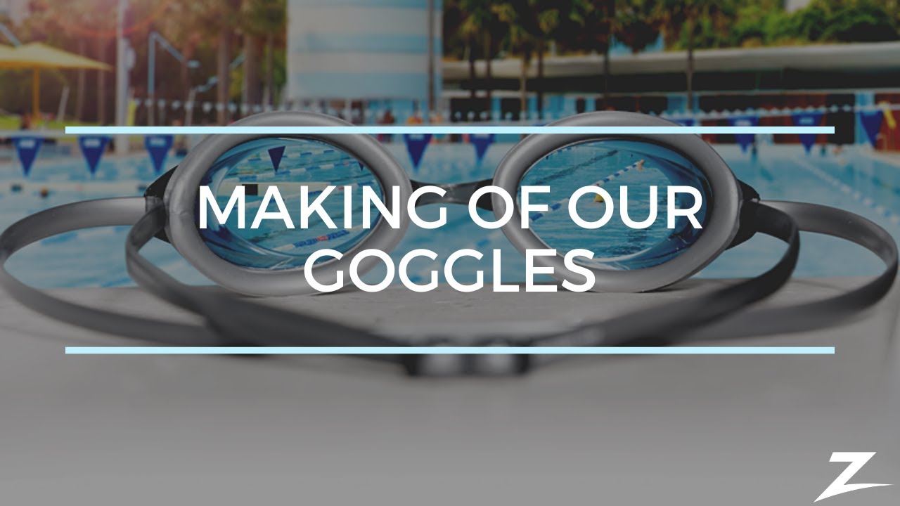 Zoggs | Making Of Our Goggles
