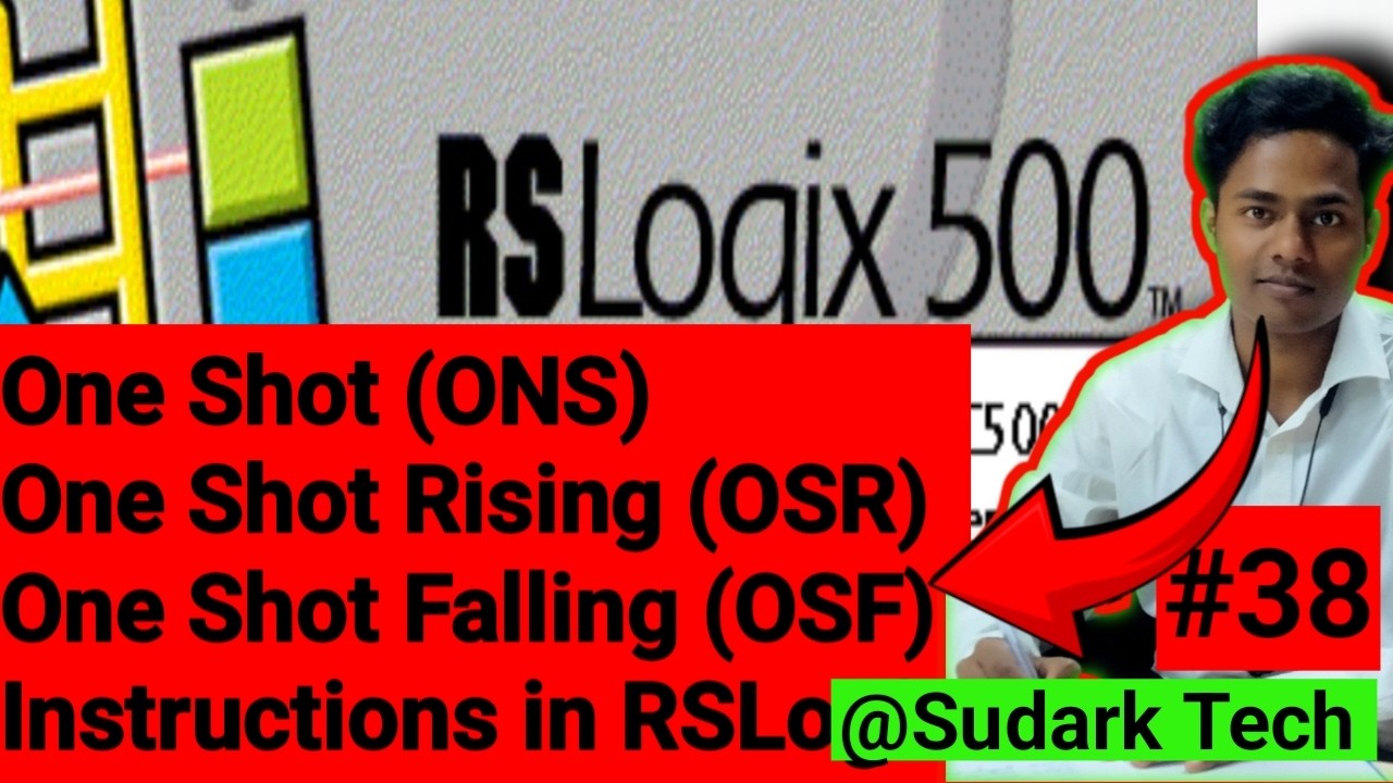 One Shot(ONS)/One Shot Rising (OSR)/One Shot Falling(OSF) in RSLogix 500 Tutorial | Sudark Tech