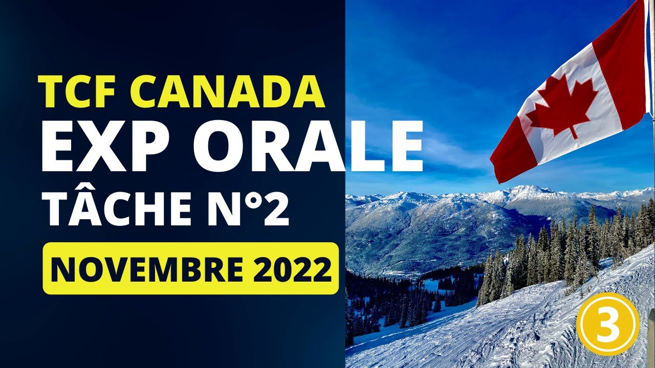 TCF CANADA Expression orale tâche 2 - Novembre 2022