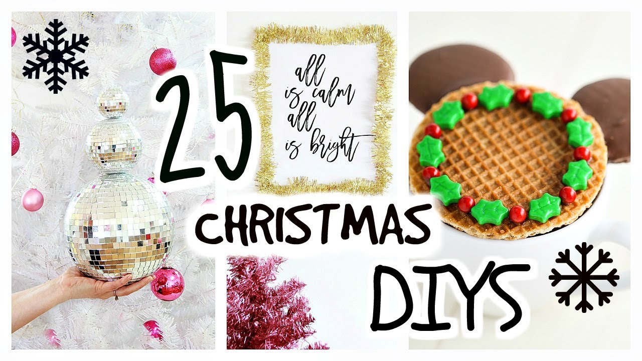 25 DIY Christmas Decor Ideas & Treats // Crafts, Decorations, Recipes, Food