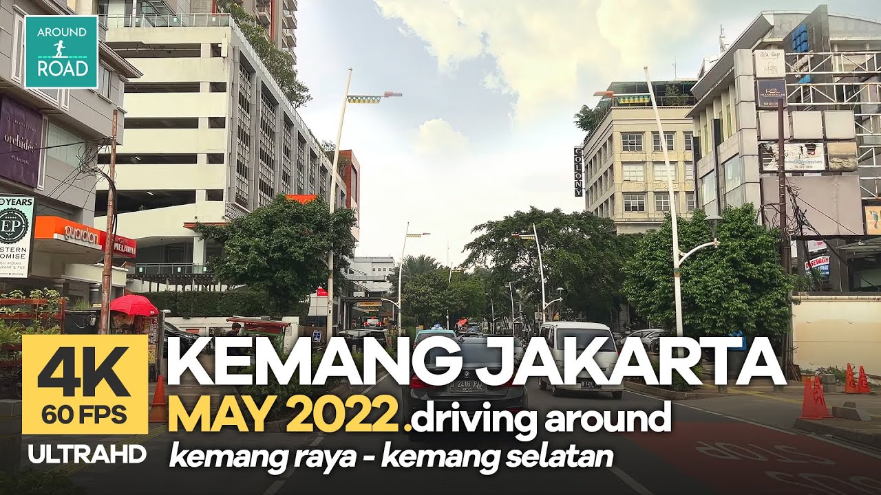 KEMANG JAKARTA 4K (May 2022) Driving Around Jakarta | Indonesia