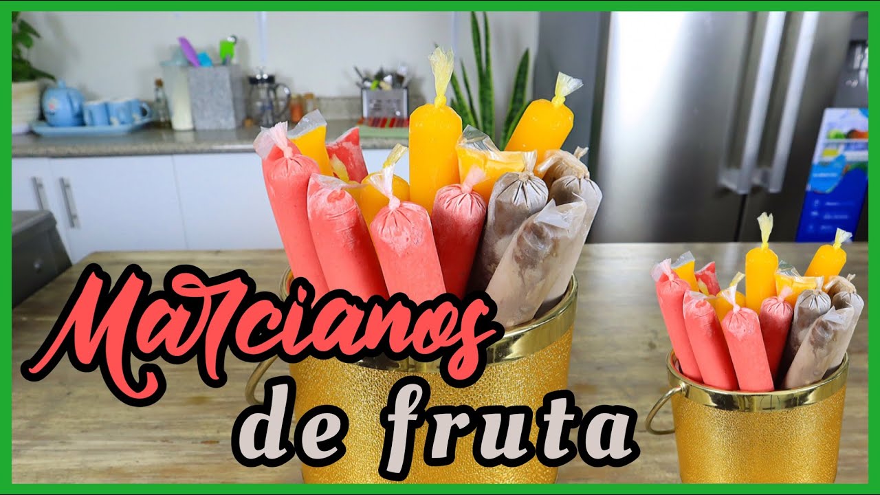 PREPARA MARCIANOS DE PURA FRUTA - NEGOCIO PARA VERANO
