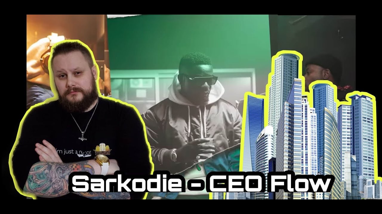 Score Card Reactions : Sarkodie - CEO Flow feat. E-40