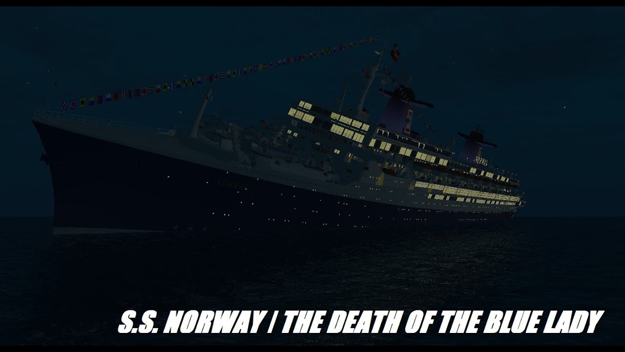 S.S. Norway | The Death of the Blue Lady