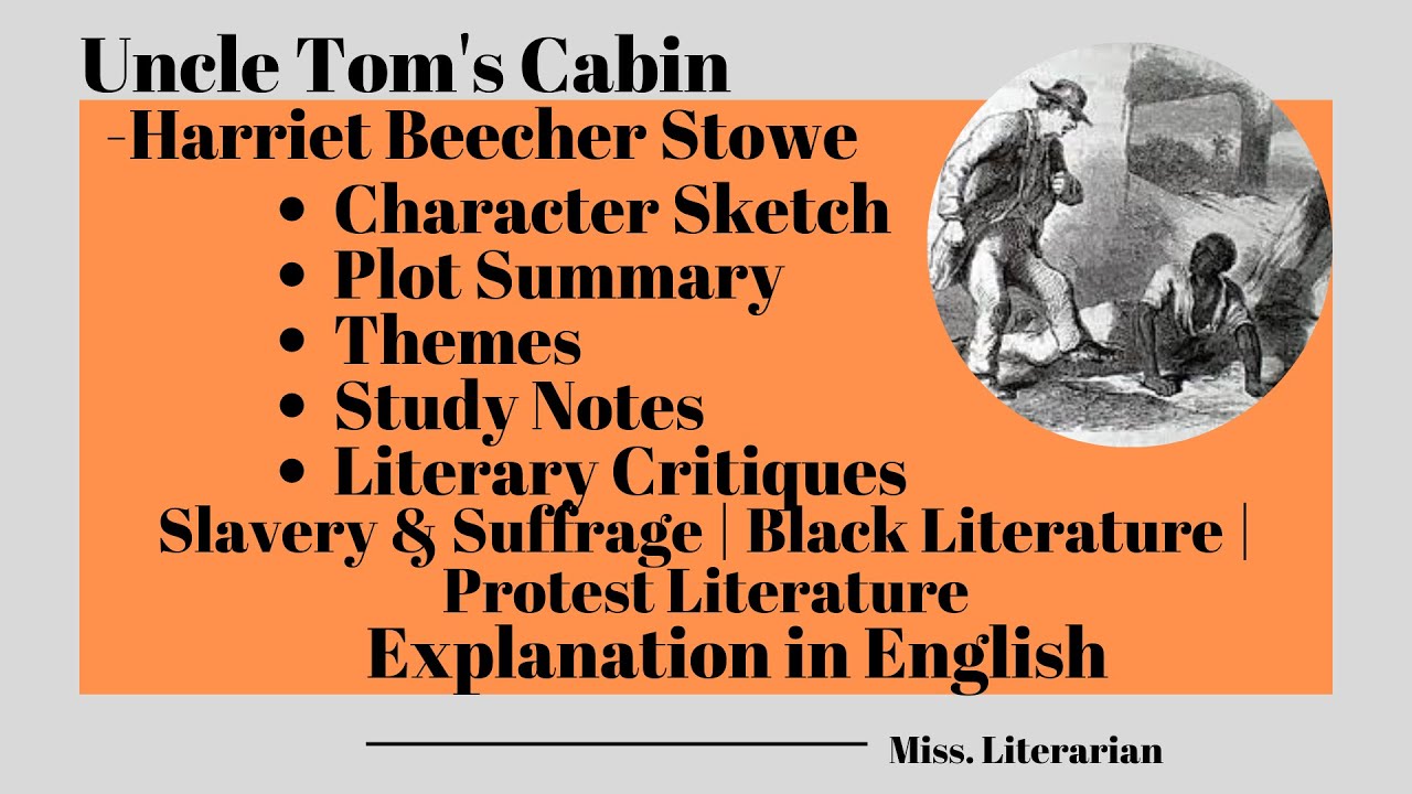 Uncle Tom's Cabin by Harriet Beecher Stowe|Summary Themes Notes#uncletomscabin  #harrietbeecherstowe