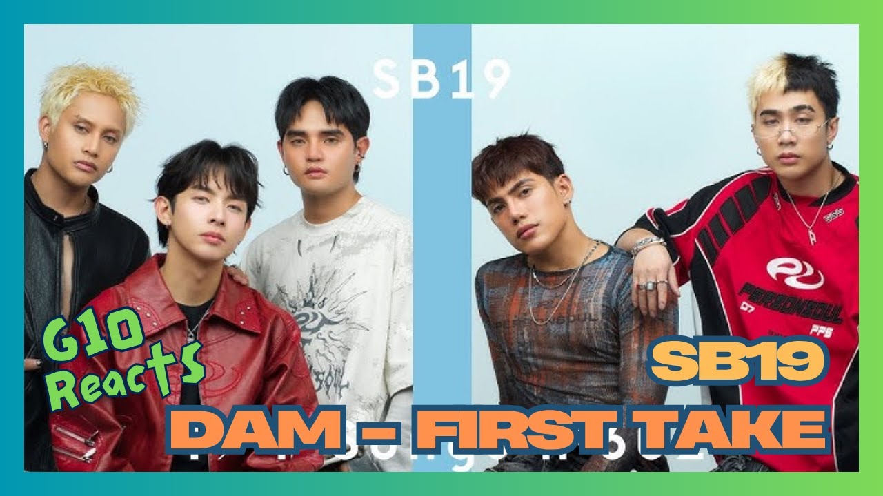[edited - song erased - original blocked] - I REACT to SB19 ‘DAM’ on FIRST TAKE  |  Reaction
