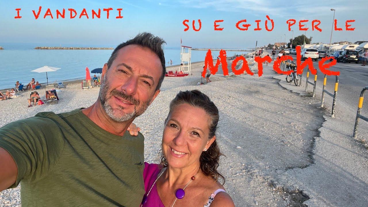 6 Sue giù per le Marche in Van  Lame Rosse Torre di Palme Grottammare