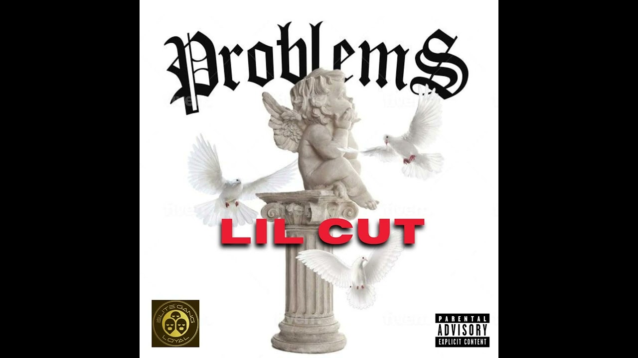 LIL CUT-PROBLEMS (ÉLITE’GANG🦍〽️⭐️)
