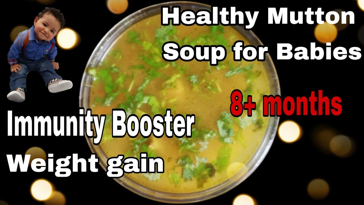 Mutton Soup for Babies and Toddlers | Weight Gain Mutton Bone Soup for 8 months old babies