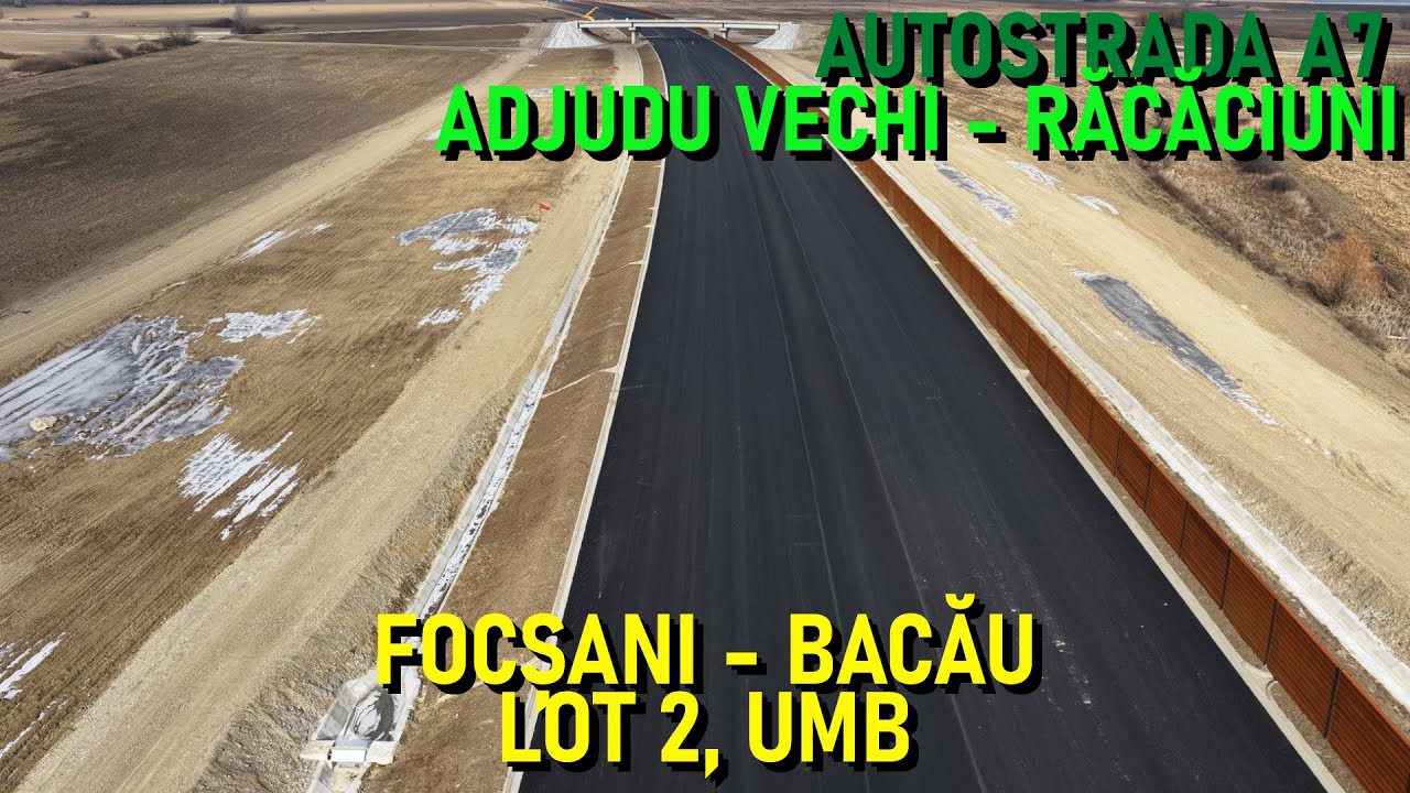 Autostrada A7 - Focșani - Bacău, Lot 2, S-a prăbușit drona :( , UMB [03.02.2026] [Ep. 23 - 85%]