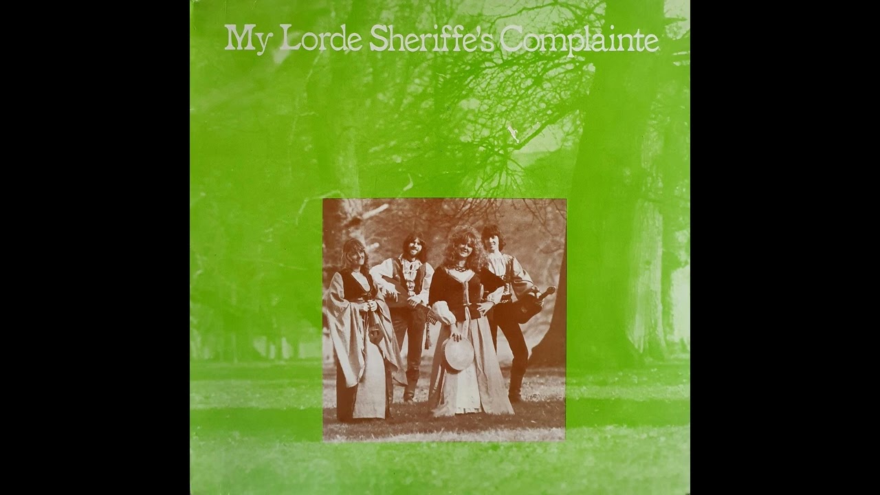 My Lorde Sheriffe's Complainte – My Lorde Sheriffe's Complainte