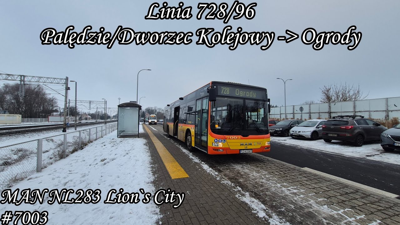 Poznań Linia 728/96 Kierunek Ogrody. MAN NL283 Lion`s City #7003