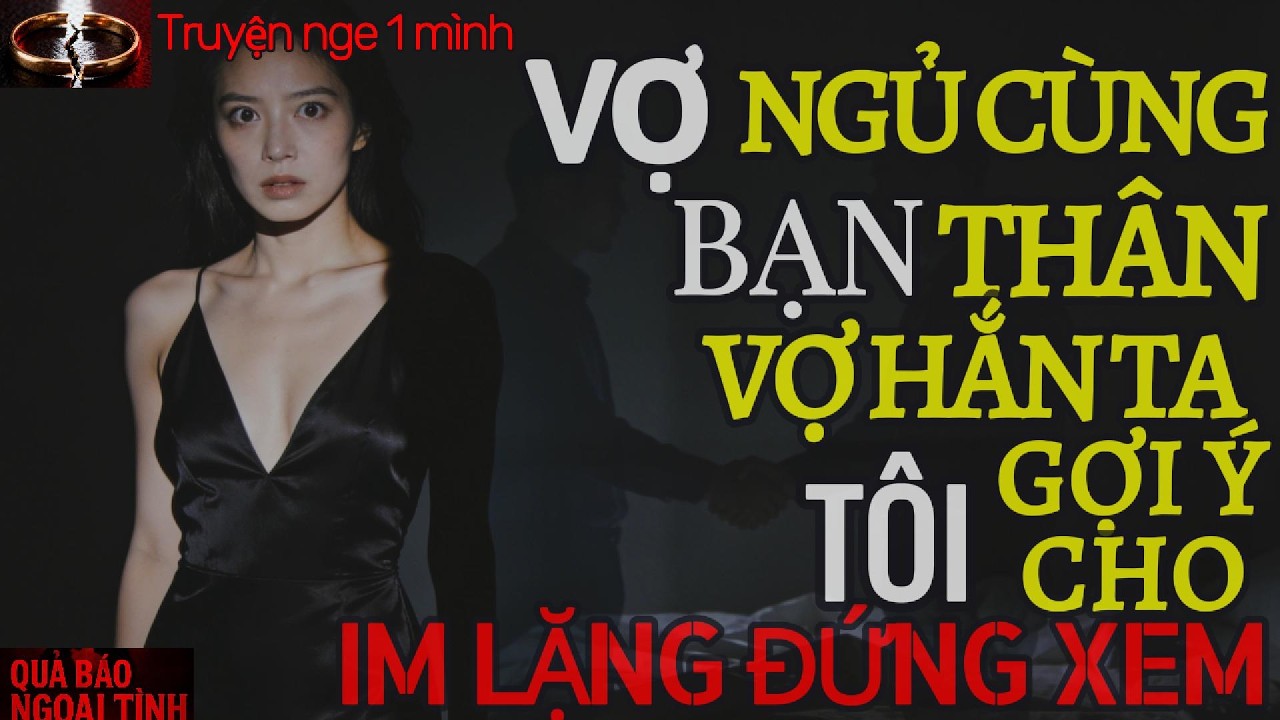 20 Năm Huynh Đệ Đổi Lấy Đêm Hoan Lạc: Cái Giá Quá Tàn Khốc