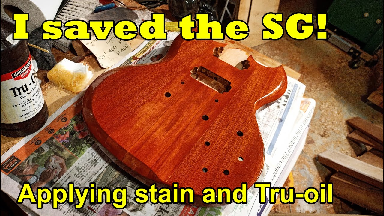 165: I Fixed the SG! Time for stain and Tru-oil